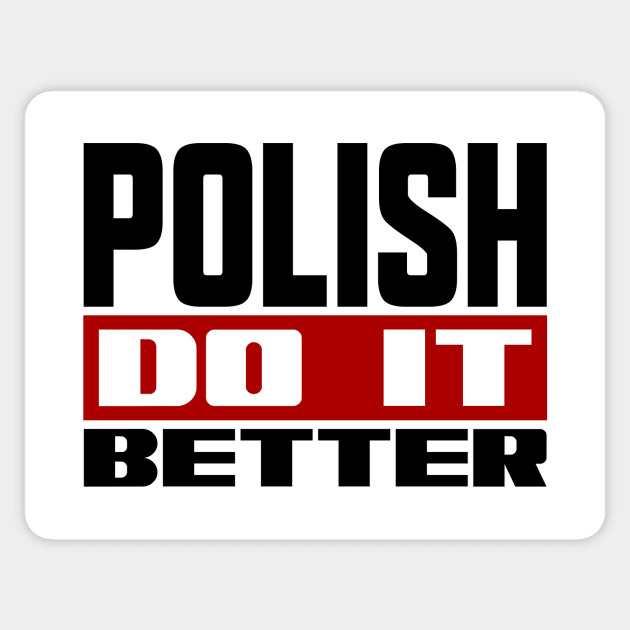 Polish do it better Sticker by colorsplash